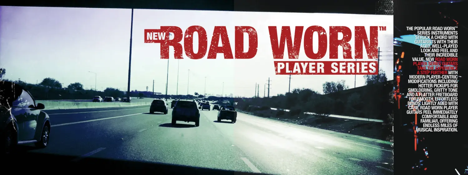 Road Worn Player Series brochure